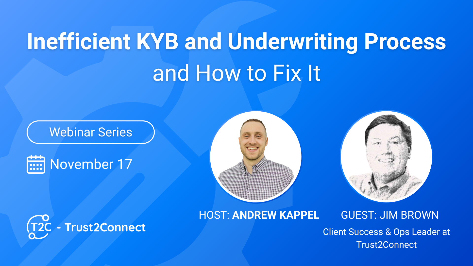 Trust2Connect 2.0 Webinar Promo with Jim Brown